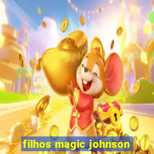 filhos magic johnson